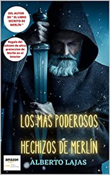 Los más poderosos hechizos de Merlín